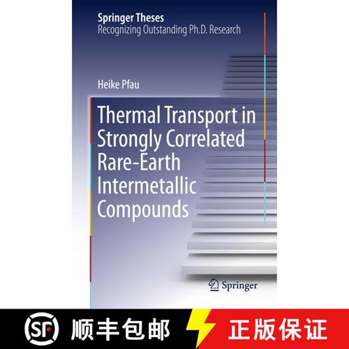 【3-4周达】精装 Thermal Transport in Strongly Correlated Rare-Earth Intermetallic Compounds (1st ed. ... [9783319395425]