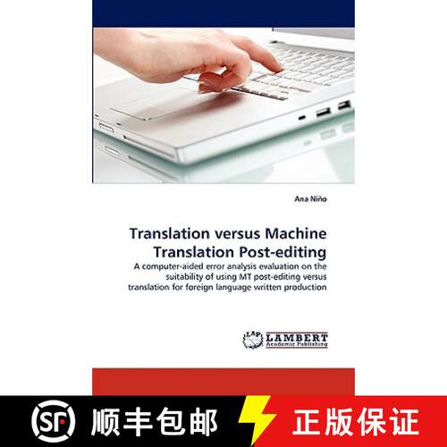 【3-4周达】Translation versus Machine Translation Post-editing [9783838356723]