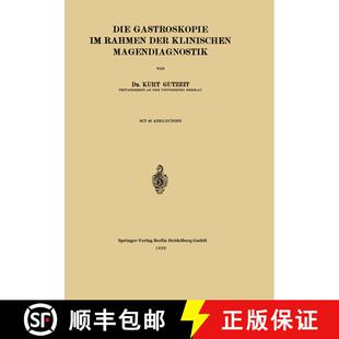 【3-4周达】Die Gastroskopie im Rahmen der Klinischen Magendiagnostik [9783662422656]