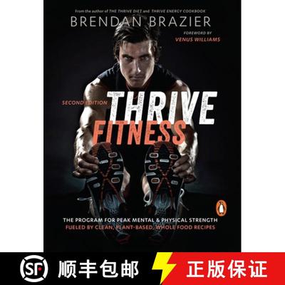 【3-4周达】Thrive Fitness : The Program for Peak Mental & Physical Strength Fueled by Clean, Plant-Ba... [9780143198093]