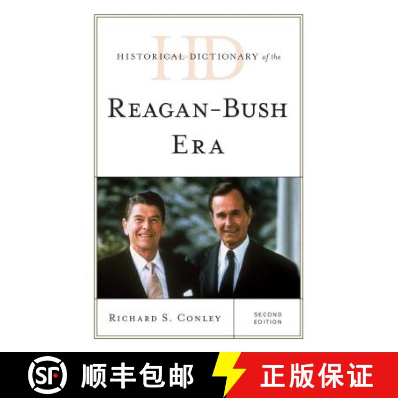 【3-4周达】里根-布什时代历史辞典  Historical Dictionary of the Reagan-Bush Era Second Edition [9781538101803]