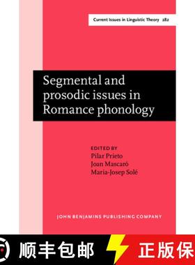 【3-4周达】Segmental and prosodic issues in Romance phonology [9789027247971]