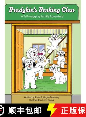 预订 Bradykin's Barking Clan: A Tail-wagging Family Adventure [9781961978102]