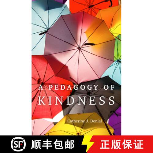 【3-4周达】精装 A Pedagogy of Kindness: Volume 1 [9780806193847]