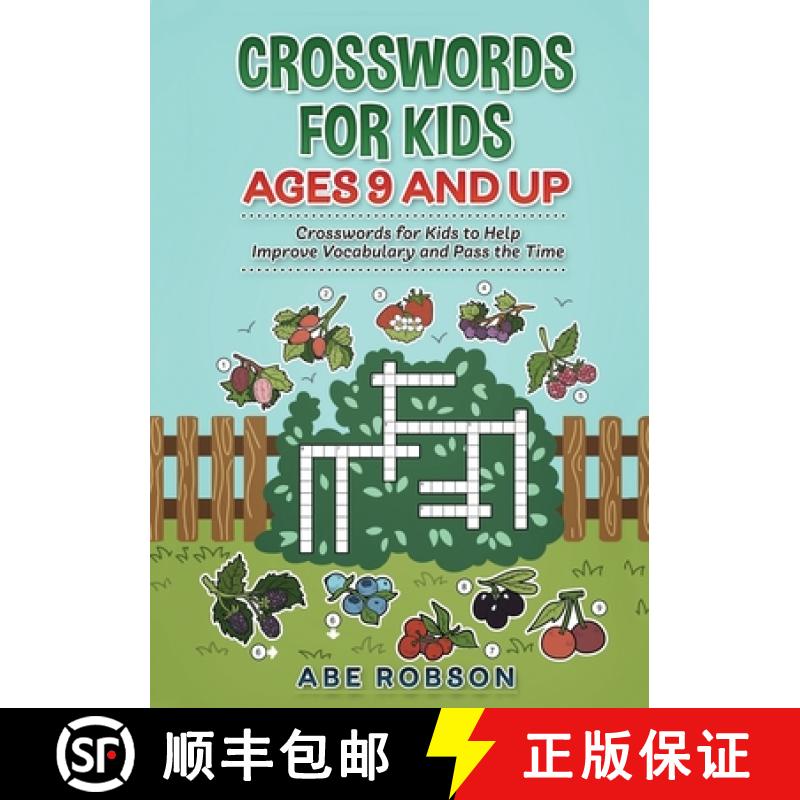 【2-3周达】Crosswords for Kids Ages 9 and Up: Crosswords for Kids to Help Improve Vocabulary and Pass... [9781922462657]