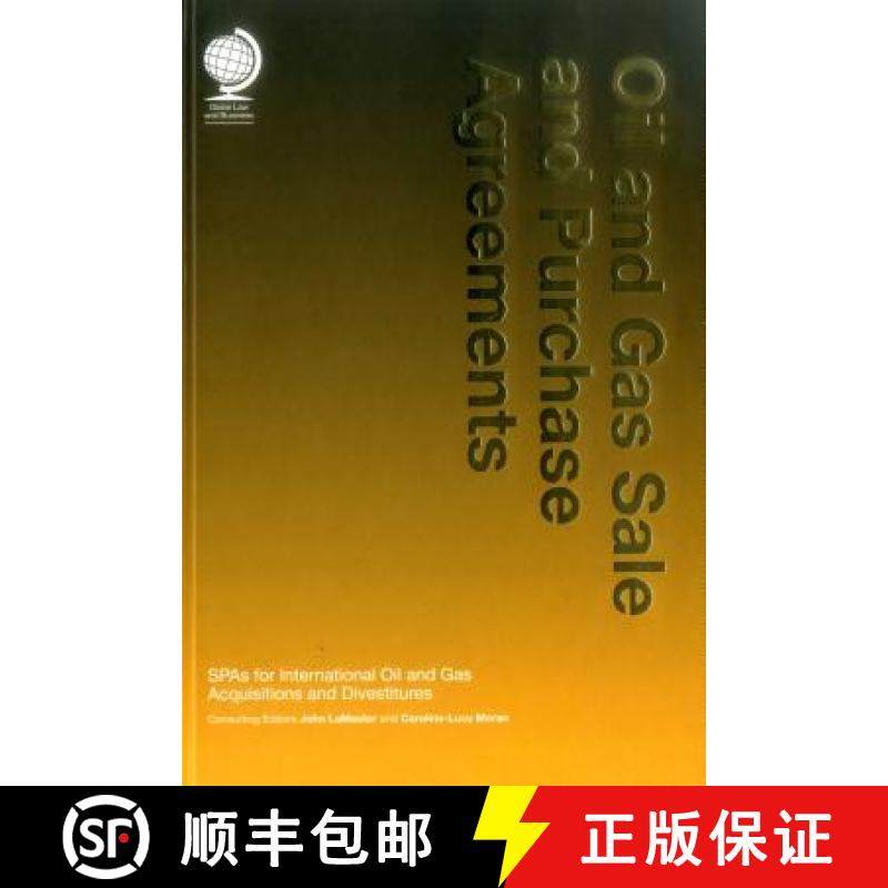 【3-4周达】Oil and Gas Sale and Purchase Agreements : SPAs for International Oil and Gas Acquisitions... [9781911078180]