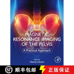 【3-4周达】Magnetic Resonance Imaging of The Pelvis: A Practical Approach [9780323898546]