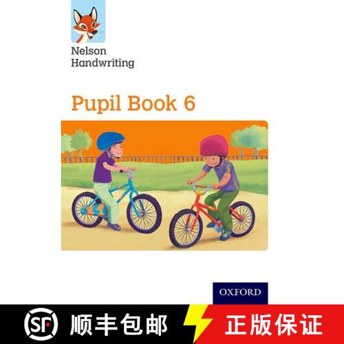 【3-4周达】Nelson Handwriting: Year 6/Primary 7: Pupil Book 6: - Nelson Handwriting: Year 6/Primary 7... [9780198368632]