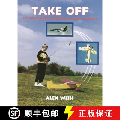 【3-4周达】Take Off: All about Radio Controlled Model Aircraft [9781854861665]