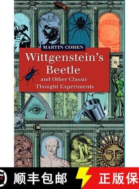 【3-4周达】Wittgenstein'S Beetle And Other Classic Thought Experiments [Wiley哲学] [9781405121910]