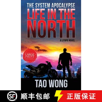 【3-4周达】Life in the North: A LitRPG Apocalypse: The System Apocalyse: Book 1 [9781989458167]
