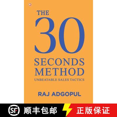 【3-4周达】The 30 Seconds Method: Unbeatable Sales Tactics [9789365541076]