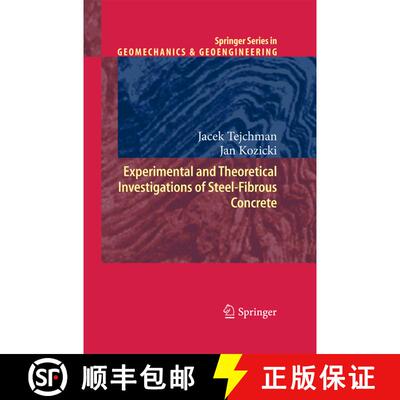 【3-4周达】Experimental and Theoretical Investigations of Steel-Fibrous Concrete [9783642422553]