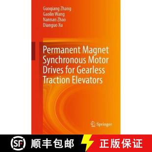 Drives Synchronous for Elevators Permanent Traction 4周达 9789811693175 Magnet Gearless Motor