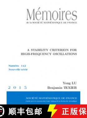 预订 A Stability Criterion for High-Frequency Oscillations 法国数学学会 [9782856298121]