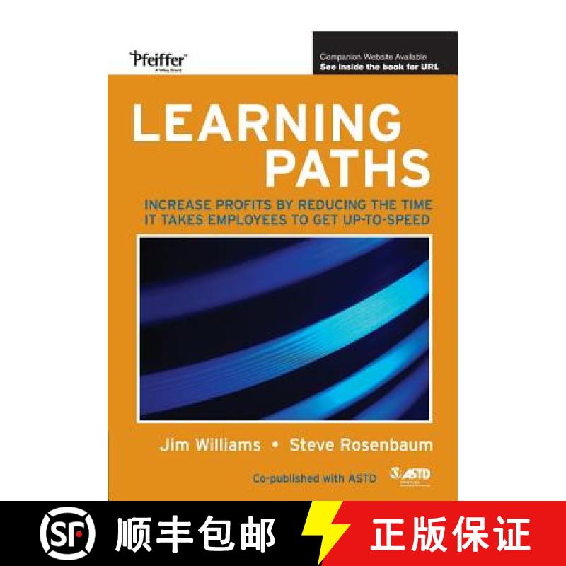 【3-4周达】Learning Paths:  Increase Profits By Reducing The Time It Takes For Employees To Get Up-To... [9781118673720]