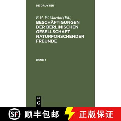 【3-4周达】Beschäftigungen Der Berlinischen Gesellschaft Naturforschender Freunde. Band 1 [9783112438916]