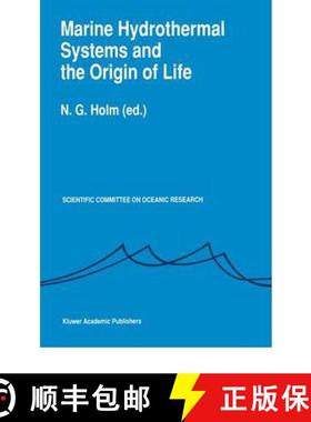 【3-4周达】Marine Hydrothermal Systems and the Origin of Life: Report of SCOR Working Group 91 [9780792320180]