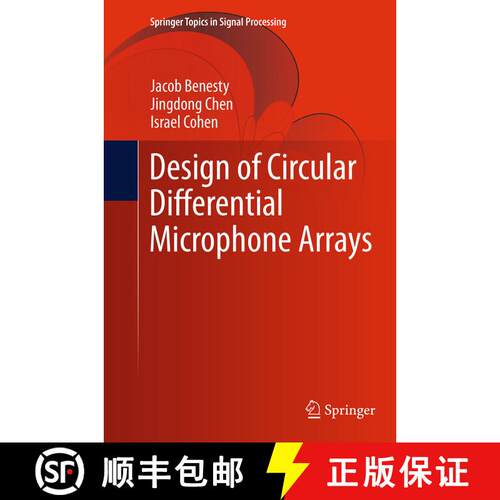 【3-4周达】Design of Circular Differential Microphone Arrays (Softcover reprint of the original 1st e... [9783319385662]