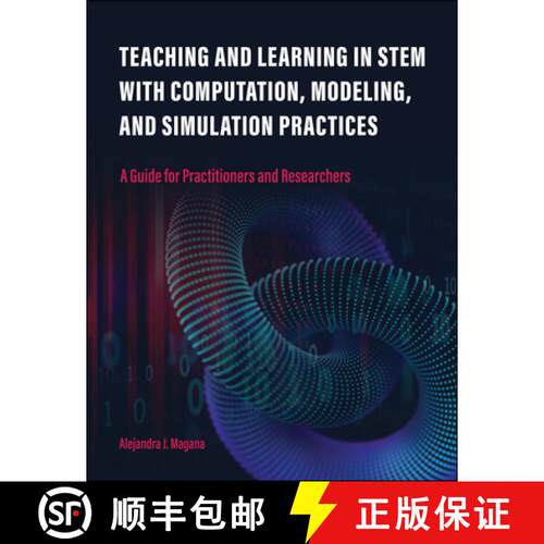 预订 Teaching and Learning in Stem with Computation, Modeling, and Simulation Practices: A Guide for ... [9781612499260]