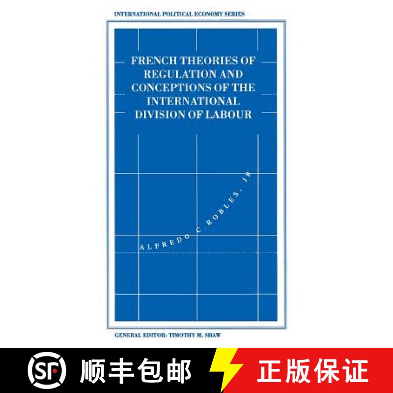 【3-4周达】French Theories of Regulation and Conceptions of the International Division of Labour [9781349232628]