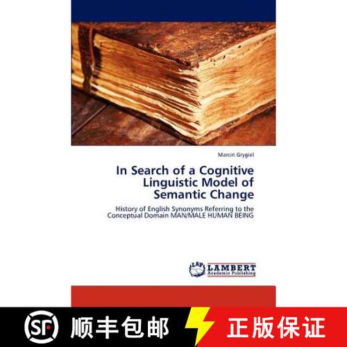 预订 In Search of a Cognitive Linguistic Model of Semantic Change [9783848435166]