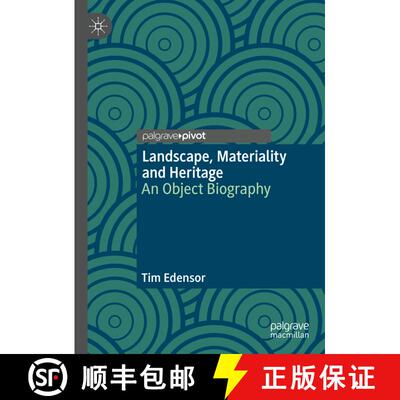 【3-4周达】精装 Landscape, Materiality and Heritage : An Object Biography [9789811970290]