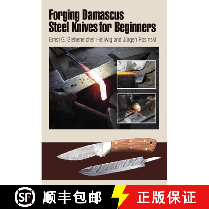 【3-4周达】Forging Damascus Steel Knives for Beginners [9780764340123]
