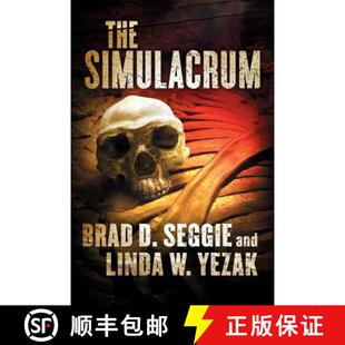 【3-4周达】The Simulacrum: Creationism, Evolution and Intelligent Design [9780990564201]