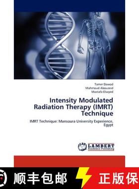 预订 Intensity Modulated Radiation Therapy (Imrt) Technique [9783659296277]