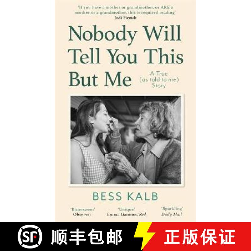 【3-4周达】Nobody Will Tell You This But Me: A True (as told to me) Story: 'I loved this book more th... [9780349013497]
