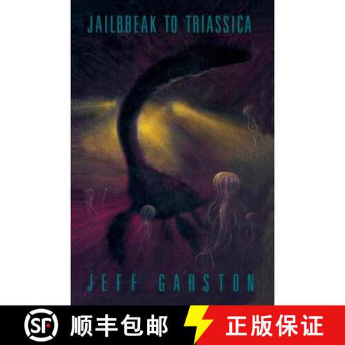 【3-4周达】Jailbreak to Triassica [9781419664809]