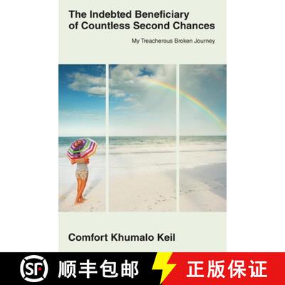 【3-4周达】The Indebted Beneciary of Countless Second Chances: My Treacherous Broken Journey [9781665750837]
