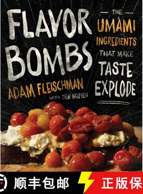 【3-4周达】Flavor Bombs: The Umami Ingredients That Make Taste Explode: The Umami Ingredients That Ma... [9780544784895]