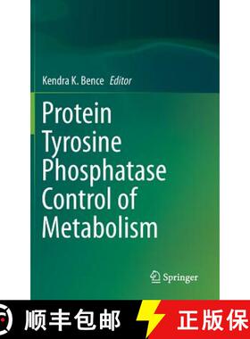 【3-4周达】Protein Tyrosine Phosphatase Control of Metabolism [9781461478546]