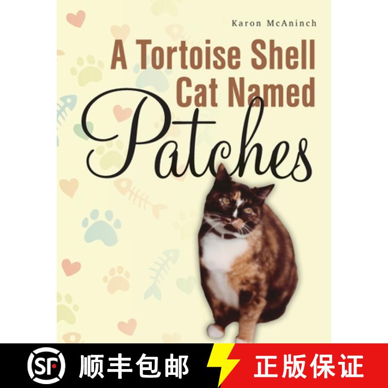 预订 A Tortoise Shell Cat Named Patches [9798822900554]