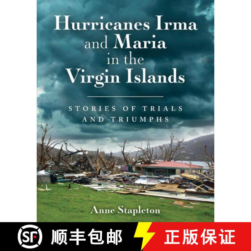 预订 Hurricanes Irma and Maria in the Virgin Islands: Stories of Trials and Triumph [9780578530536]