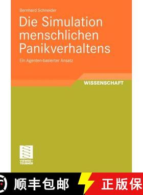 【3-4周达】Die Simulation Menschlichen Panikverhaltens: Ein Agenten-Basierter Ansatz [9783834815446]
