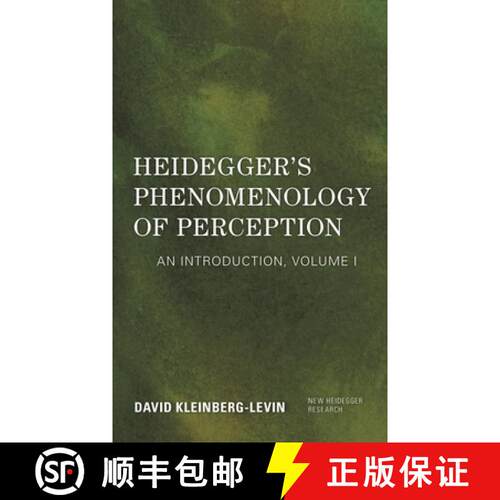 【3-4周达】Heidegger's Phenomenology of Perception: An Introduction, Volume I [9781786612120]