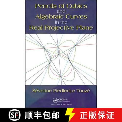 【3-4周达】Pencils of Cubics and Algebraic Curves in the Real Projective Plane [9781138590519]