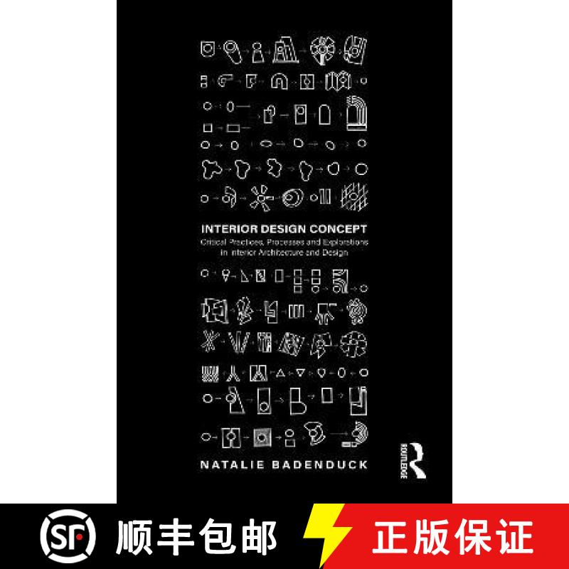 【3-4周达】Interior Design Concept: Critical Practices, Processes and Explorations in Interior Archit... [9781032080277]