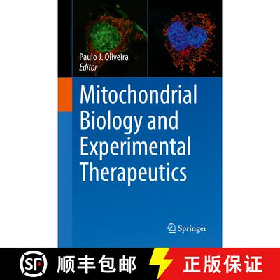 【3-4周达】精装 Mitochondrial Biology and Experimental Therapeutics [9783319733432]