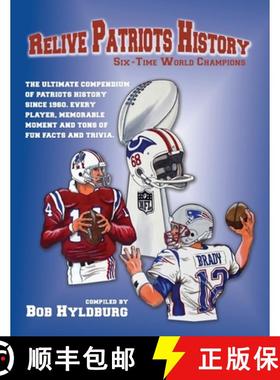 预订 Relive Patriots History: Six Time World Champions [9780996992121]