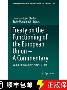 【3-4周达】Treaty on the Functioning of the European Union - A Commentary: Volume I: Preamble, Articl... [9783030435097]