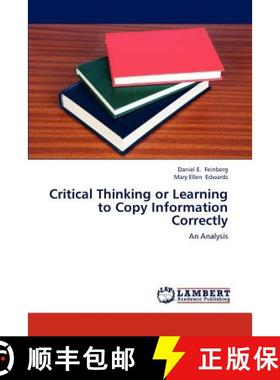 预订 Critical Thinking or Learning to Copy Information Correctly [9783659241444]