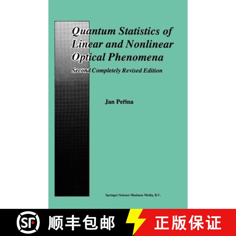 【3-4周达】Quantum Statistics of Linear and Nonlinear Optical Phenomena [9789401050586]