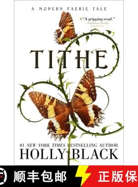【3-4周达】Tithe: A Modern Faerie Tale [9781534484504]
