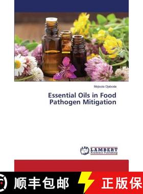 预订 Essential Oils in Food Pathogen Mitigation [9783659830457]
