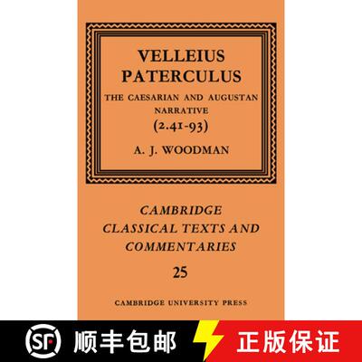 【3-4周达】Velleius Paterculus: The Caesarian and Augustan Narrative (2.41-93) - Velleius Paterculus:... [9780521607025]