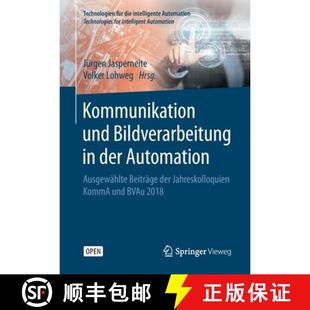 der Bildverarbeitung Automation Jahresko... Kommunikation Beiträge 4周达 9783662598948 und Ausgewählte